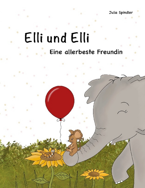 Elli und Elli - Julia Spindler