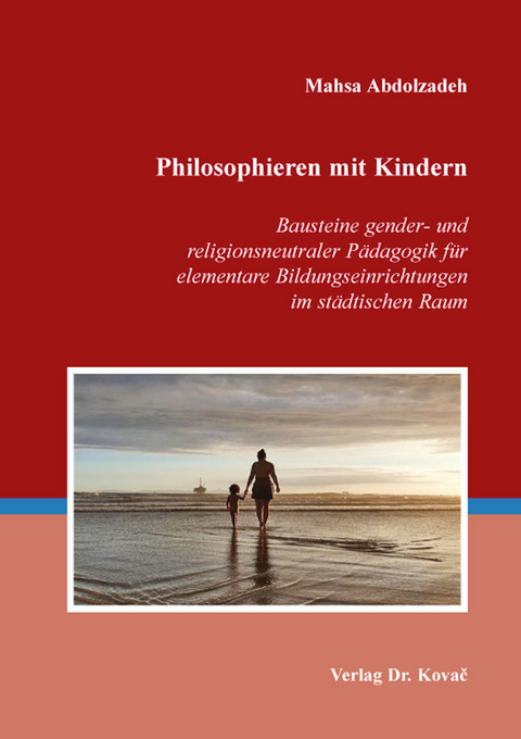 Philosophieren mit Kindern - Mahsa Abdolzadeh