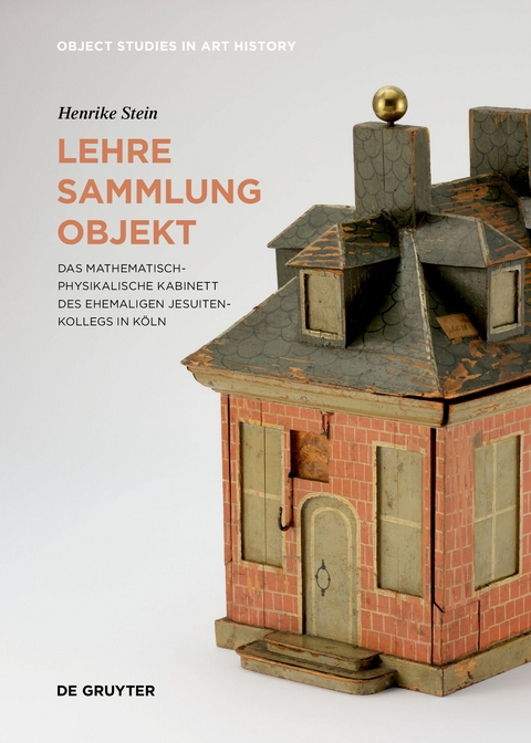 Lehre – Sammlung – Objekt - Henrike Stein