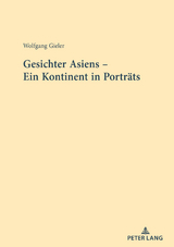 Gesichter Asiens – Ein Kontinent in Porträts - Wolfgang Gieler