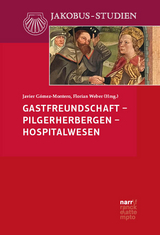 Gastfreundschaft – Pilgerherbergen – Hospitalwesen - 