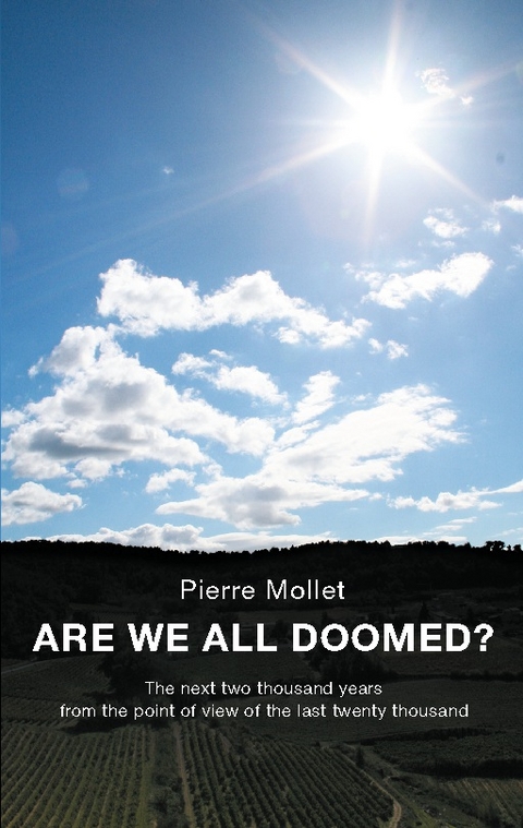 Are we all doomed? - Pierre Mollet