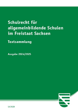 Schulrecht für allgemeinbildende Schulen im Freistaat Sachsen - 