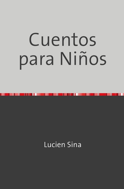 Cuentos para Niños - Lucien Sina