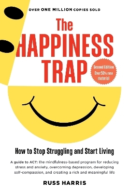 The Happiness Trap - Russ Harris