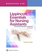 Workbook for Lippincott Essentials for Nursing Assistants - Carter, Pamela J; Harrington, Jennifer