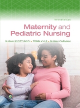 Maternity and Pediatric Nursing - ricci, susan; Kyle, Terri; Carman, Susan