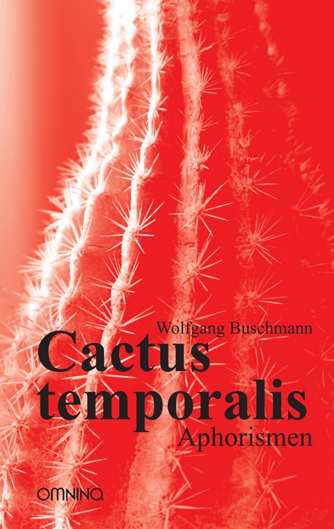 Cactus temporalis - Wolfgang Buschmann
