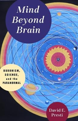 Mind Beyond Brain - David Presti