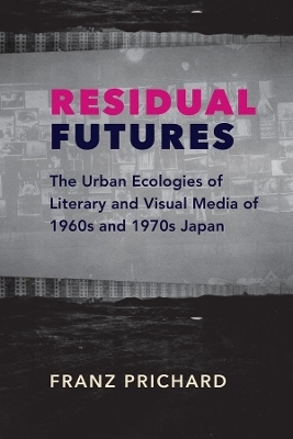 Residual Futures - Franz Prichard