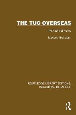 The TUC Overseas - Marjorie Nicholson