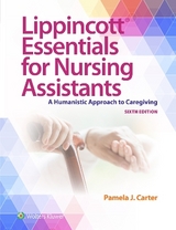 Lippincott Essentials for Nursing Assistants - Carter, Pamela J