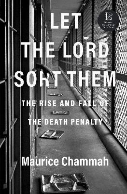 Let the Lord Sort Them - Maurice Chammah