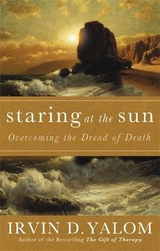 Staring At The Sun - Yalom, Irvin