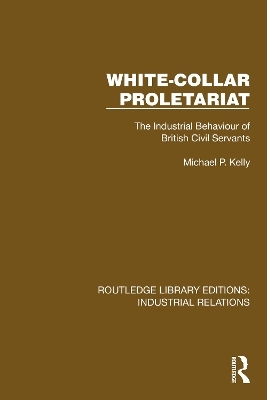 White-Collar Proletariat - Michael P. Kelly