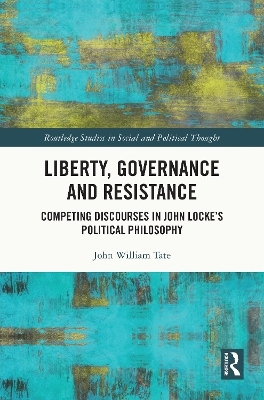 Liberty, Governance and Resistance - John William Tate