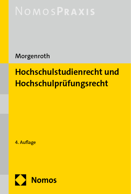 Hochschulstudienrecht und Hochschulprüfungsrecht - Carsten Morgenroth