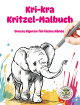 Kri-kra Kritzel-Malbuch - Große Bilder für kleine Hände - Nanja Holland