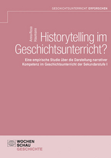 Historytelling im Geschichtsunterricht? - Anna-Rosa Haumann