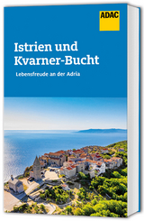 ADAC Reiseführer Istrien und Kvarner Bucht - Wengert, Veronika