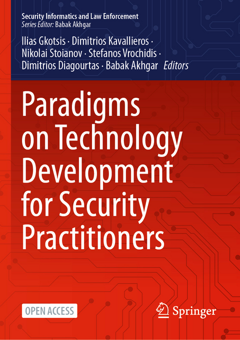 Paradigms on Technology Development for Security Practitioners - 