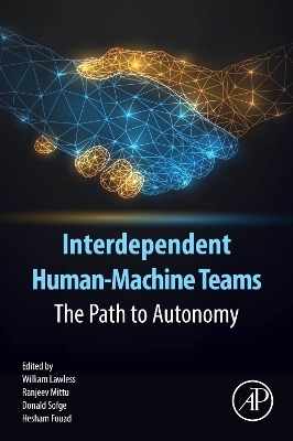 Interdependent Human-Machine Teams - 