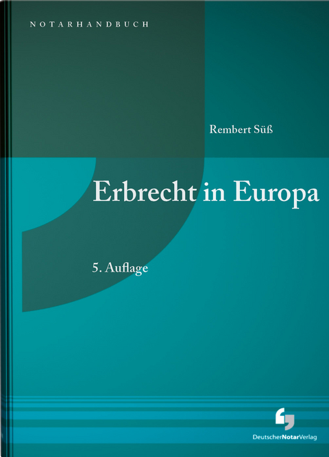 Erbrecht in Europa - 