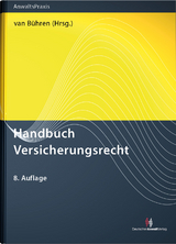 Handbuch Versicherungsrecht - Commer, Vicki Irene; Damke, Lars; Bergmann, Karl-Otto; Bühren, Hubert W. van