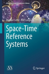 Space-Time Reference Systems - Michael Soffel, Ralf Langhans