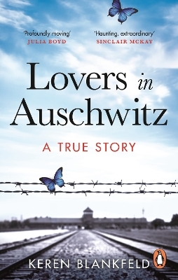 Lovers in Auschwitz - Keren Blankfeld