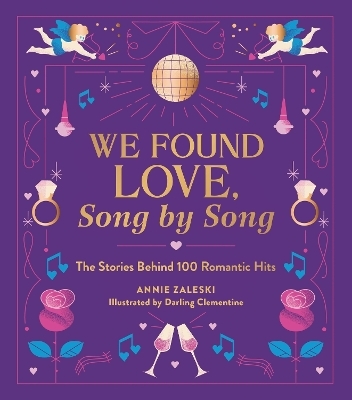 We Found Love, Song by Song - Annie Zaleski