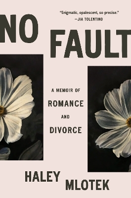 No Fault - Haley Mlotek