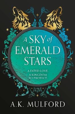 A Sky of Emerald Stars - A.K. Mulford