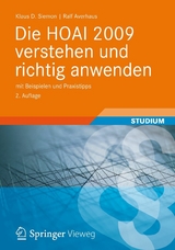 Die HOAI 2009 verstehen und richtig anwenden - Klaus D. Siemon, Ralf Averhaus