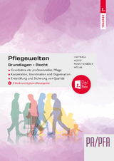 Pflegewelten - Grundlagen + Recht - Barbara Hufnagl, Isabella Klotz, Doris Reischenböck, Anita Wölke