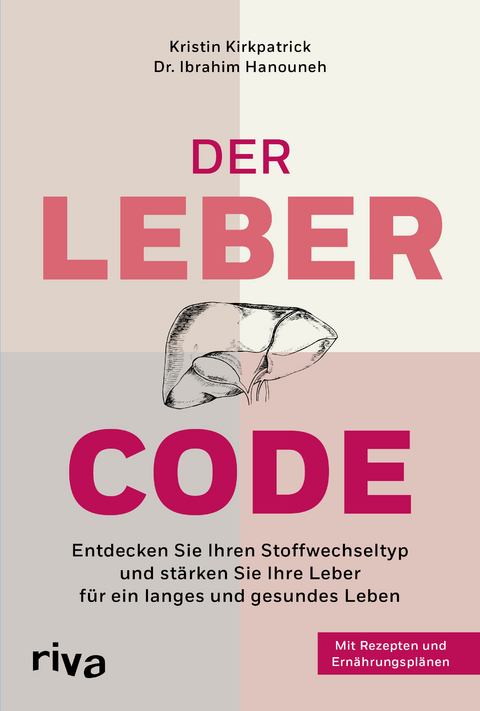 Der Leber Code - Kristin Kirkpatrick, Ibrahim Hanouneh