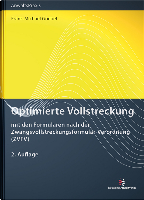 Optimierte Vollstreckung - Frank-Michael Goebel