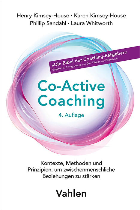 Co-Active Coaching - Henry Kimsey-House, Karen Kimsey-House, Phillip Sandahl