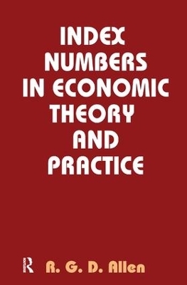 Index Numbers in Economic Theory and Practice - R. G. D. Allen