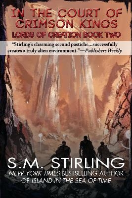 In the Courts of the Crimson Kings - S. M. Stirling