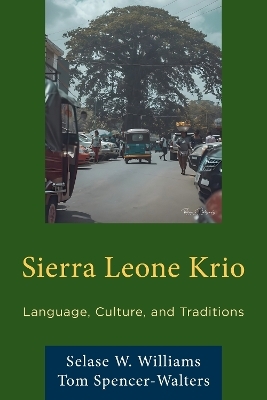 Sierra Leone Krio - Selase W. Williams, Tom Spencer-Walters