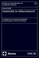 Selektivität im Völkerstrafrecht - Andreas Patett