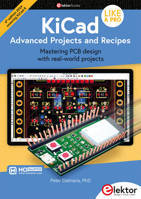 KiCad Like A Pro – Advanced Projects and Recipes - Peter Dalmaris