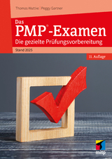 Das PMP-Examen - Wuttke, Thomas; Gartner, Peggy