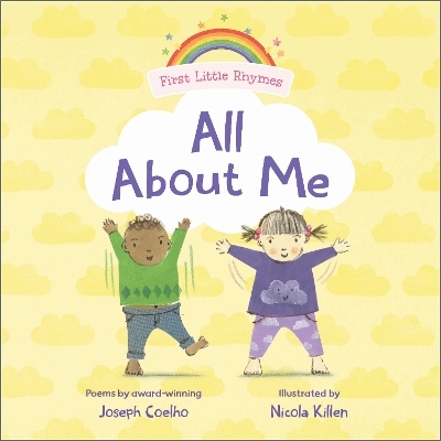 First Little Rhymes: All About Me - Joseph Coelho