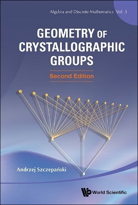 Geometry Of Crystallographic Groups - Andrzej Szczepanski