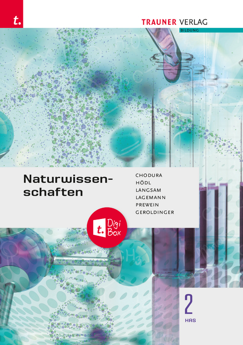 Naturwissenschaften 2 HAS + TRAUNER-DigiBox - Erika Hödl, Franz Langsam, Elias Prewein, Helmut Franz Geroldinger, Dietmar Chodura