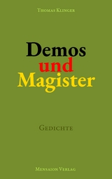 Demos und Magister - Thomas Klinger