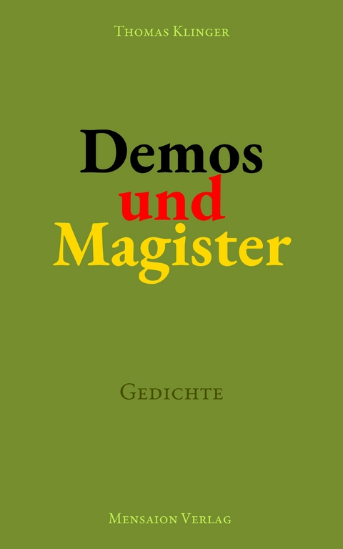 Demos und Magister - Thomas Klinger