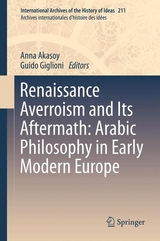 Renaissance Averroism and Its Aftermath: Arabic Philosophy in Early Modern Europe - 